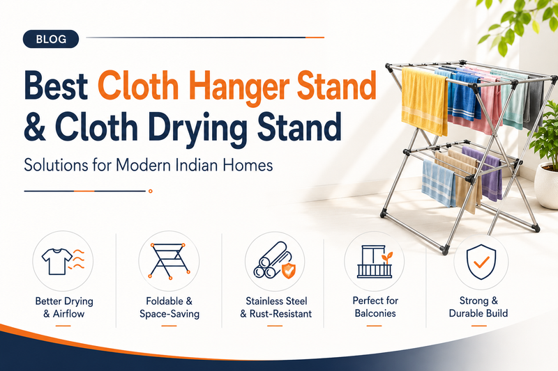 Best Cloth Hanger Stand and Cloth Drying Stand Solutions for Modern Indian Homes