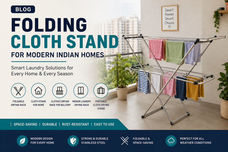 Why Folding Cloth Stands Are Becoming Essential in Modern Indian Homes