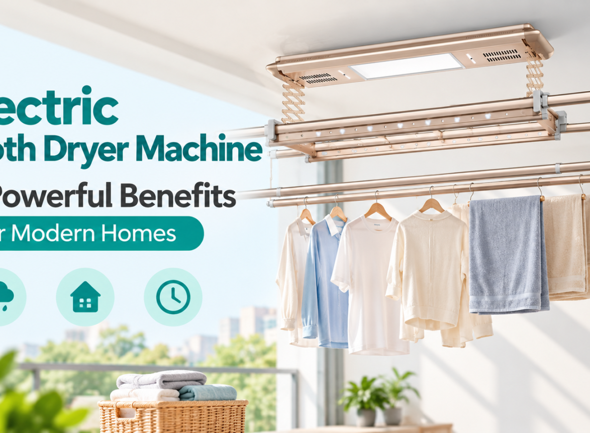 Electric Cloth Dryer Machine: 7 Smart & Powerful Benefits